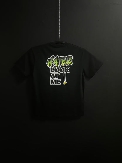 Camiseta HATER LOOK AT ME