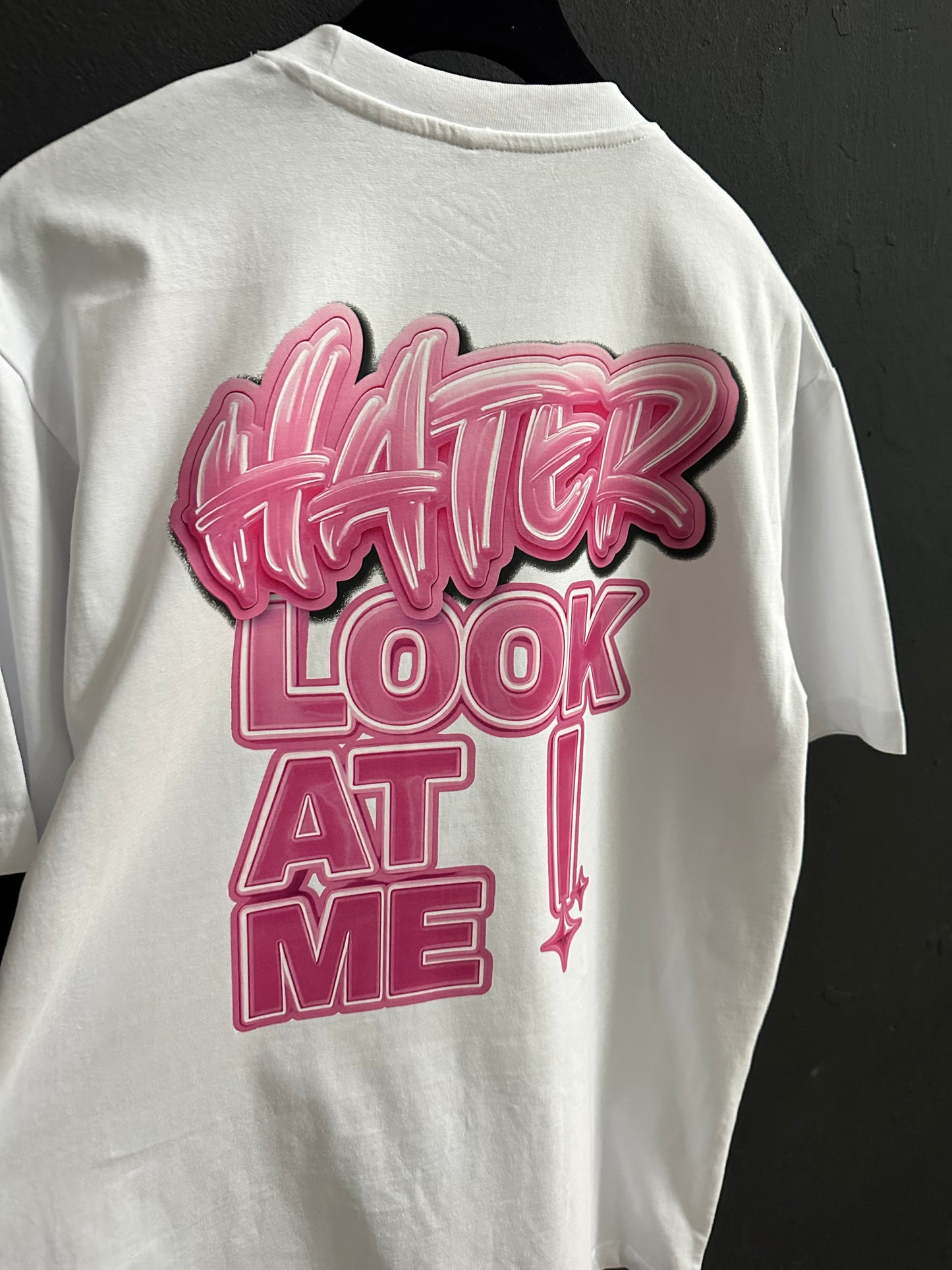 Camiseta HATER LOOK AT ME ( Pink edition)